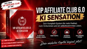 VIP Affiliate Club 6.0 Erfahrungen