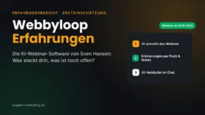 Webbyloop Erfahrungen: KI-Webinar-Software von Sven Hansen im Check